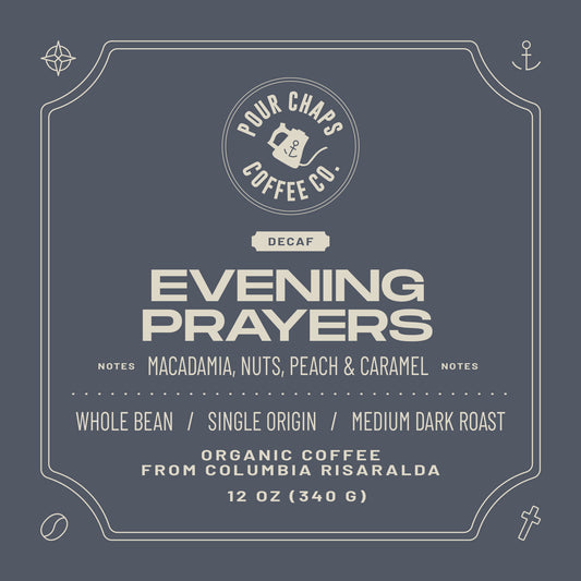 Evening Prayers (Decaffeinated)